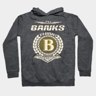 Banks Hoodie